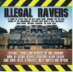 Illegal Ravers Vol. 1