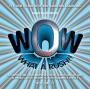 WOW! What A Rush!! Vol. 11